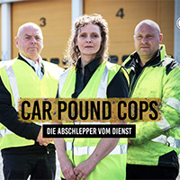 Car Pound Cops - Die Abschlepper Vom Dienst