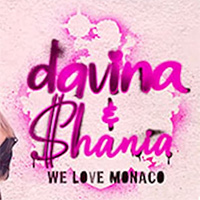 Davina & Shania - We Love Monaco