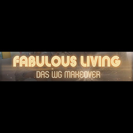 Fabulous Living - Das WG Makeover