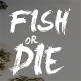 Fish Or Die - Angeltrip Ins Ungewisse