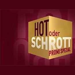 Hot Oder Schrott - Promi Spezial