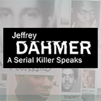 Jeffrey Dahmer: Interview Mit Einem Serienkiller
