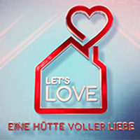Let's Love - Eine Hütte Voller Liebe
