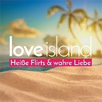 Love Island - Heiße Flirts & Wahre Liebe