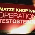 Matze Knop live: Operation Testosteron