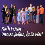Plath Family - Unsere Kleine, Heile Welt