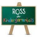 Ross - Der Kindergartenboss