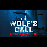 The Wolf's Call - Entscheidung In Der Tiefe