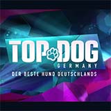 Top Dog Germany - Der Beste Hund Deutschlands