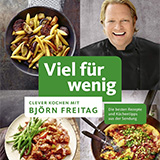 Viel Für Wenig - Clever Kochen Mit Björn Freitag