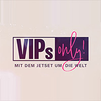 VIPS Only! Mit Dem Jetset Um Die Welt