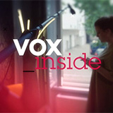 Vox Inside